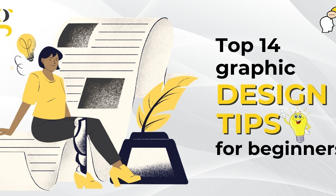 Top 14 Graphic design tips for beginners