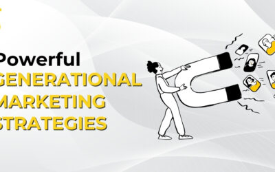 Powerful Generational Marketing Strategies