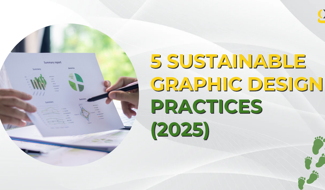 5 Sustainable Graphic Design Practices (2025)